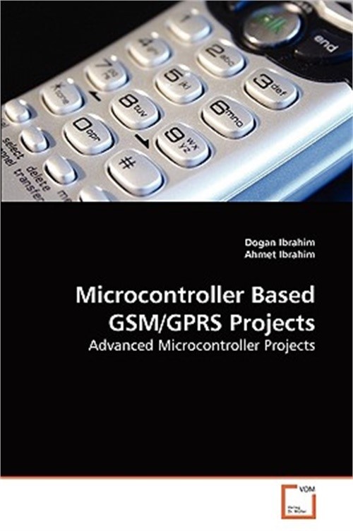 Microcontroller Based GSM/GPRS Projects (Paperback or Softback)