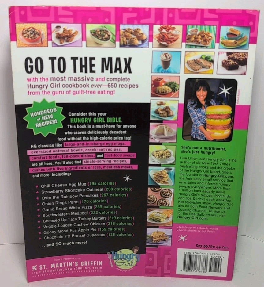 Hungry Girl to the Max!: The Ultimate Guilt-Free Cookbook – Lillien, Lisa – …