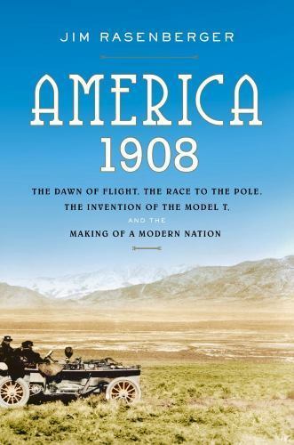 America, 1908: The Dawn of Flight, the Race – 0743280776, Rasenberger, hardcover