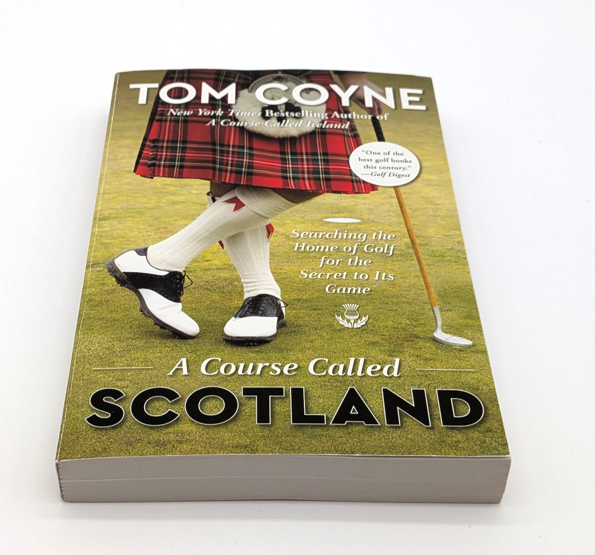 Course Called Scotland by Tom Coyne (Paperback)