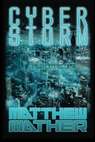 CyberStorm – Paperback By Mather, Matthew – GOOD