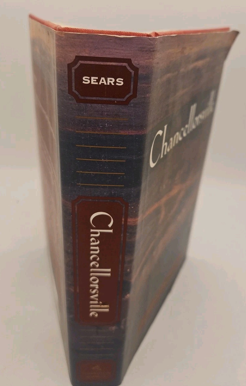 Chancellorsville HC DJ 1st VG Condition Stephen Sears F1