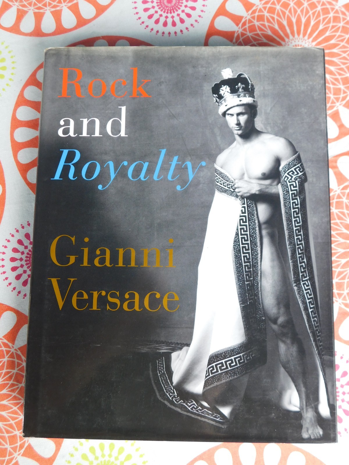 1996 ‘Rock & Royalty’ Gianni Versace HC/DJ 1st U.S. & Collector’s Edition EC!