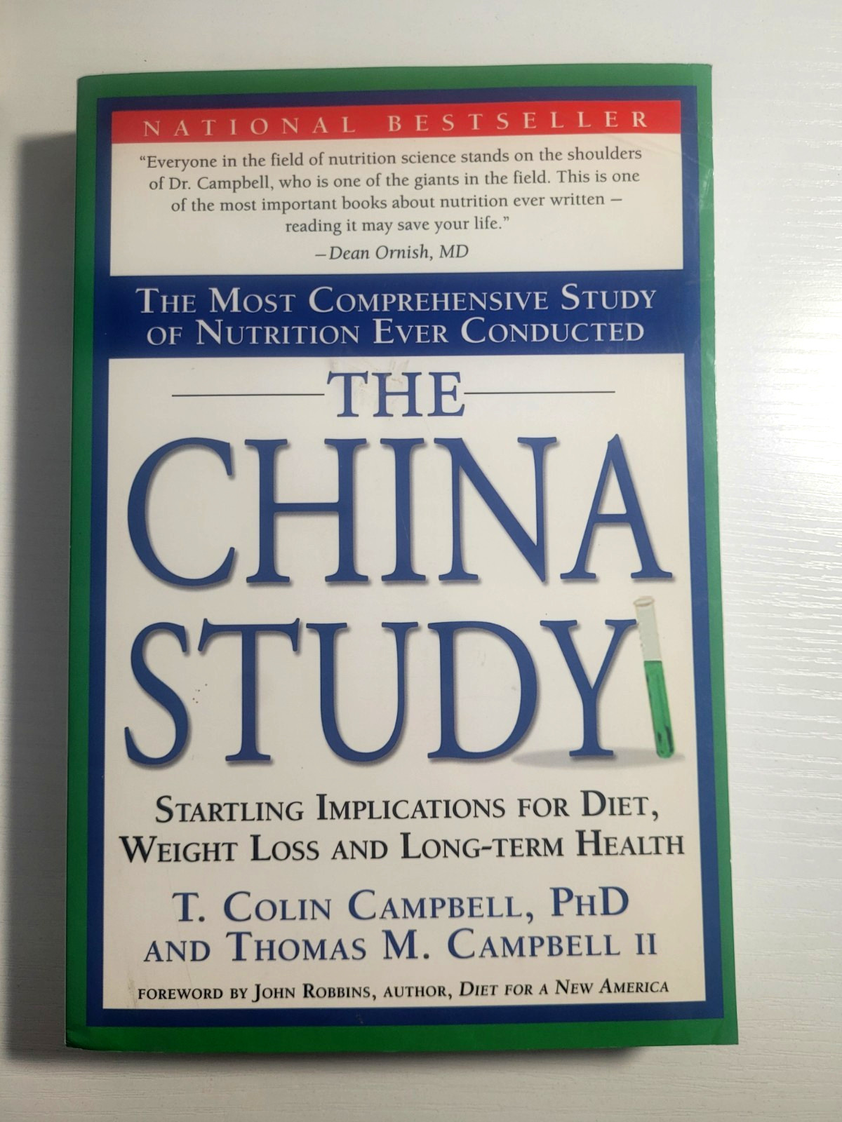 The China Study: The Most Comprehensive Study of Nutrition Ever Conducted and…