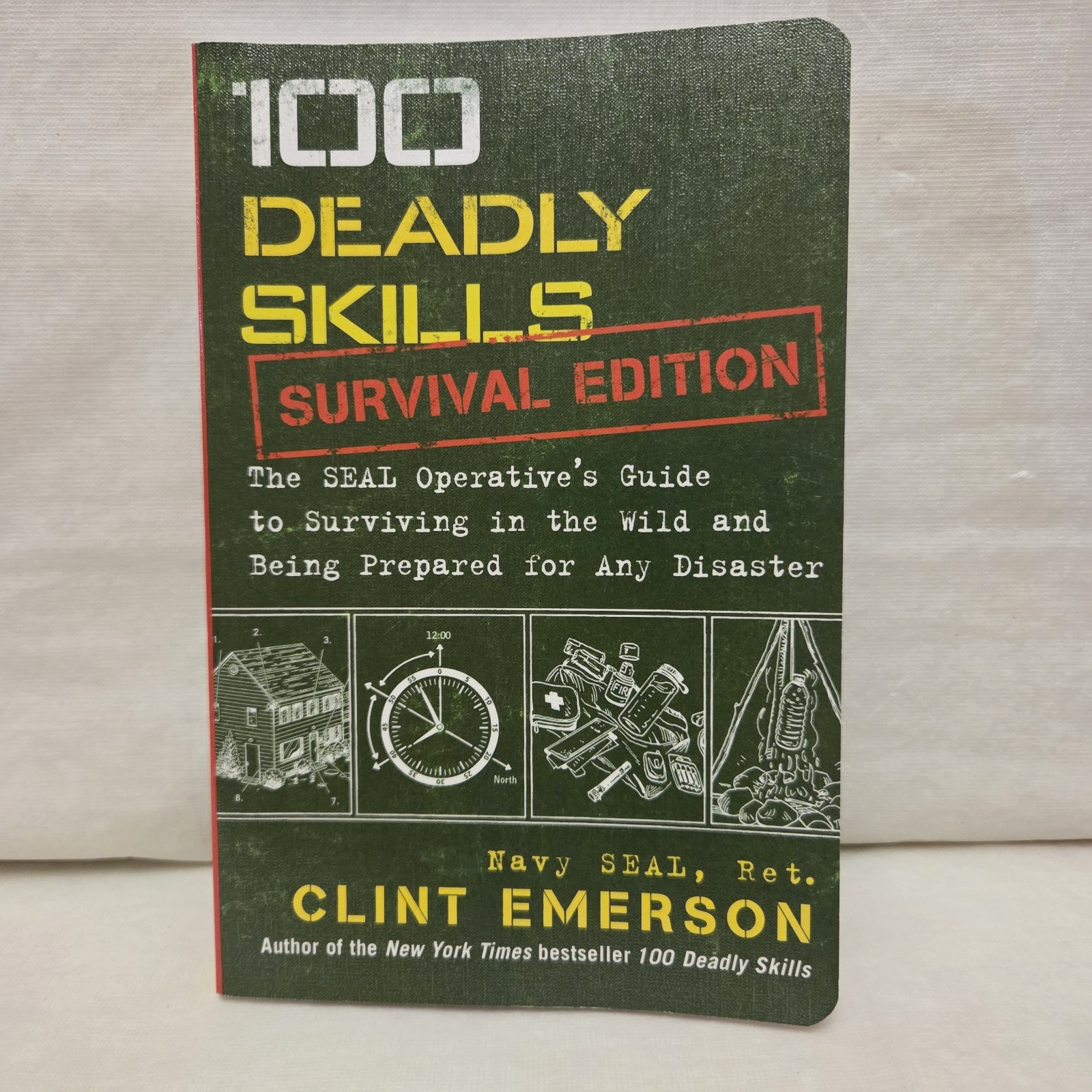 100 Deadly Skills Survival Edition by Clint Emerson 2016 PB Illustrated