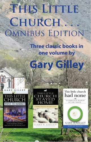 This Little Church; Omnibus Three Class- 9781783970742, Gary E Gilley, paperback