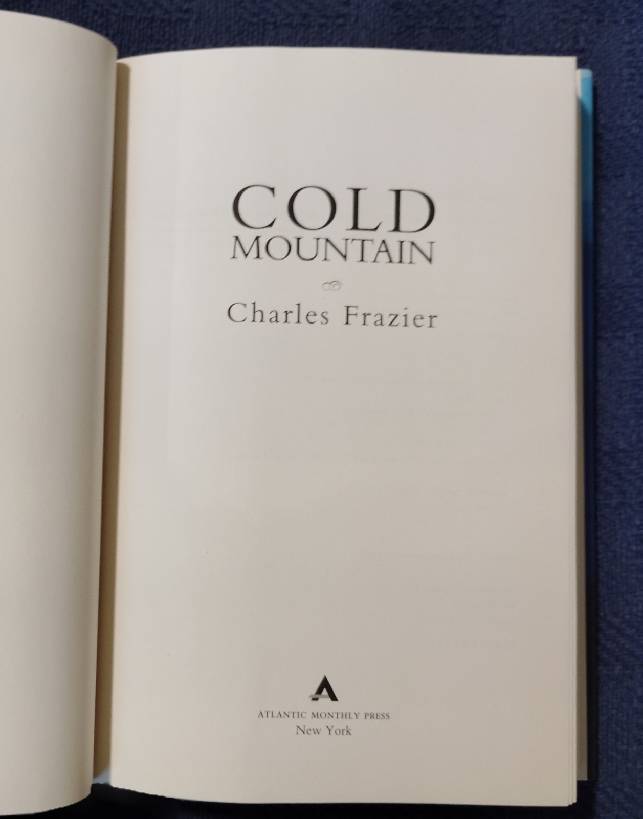 COLD MOUNTAIN by Charles Frazier (1997) AS NEW 1ST / 1ST UNREAD HARDCOVER