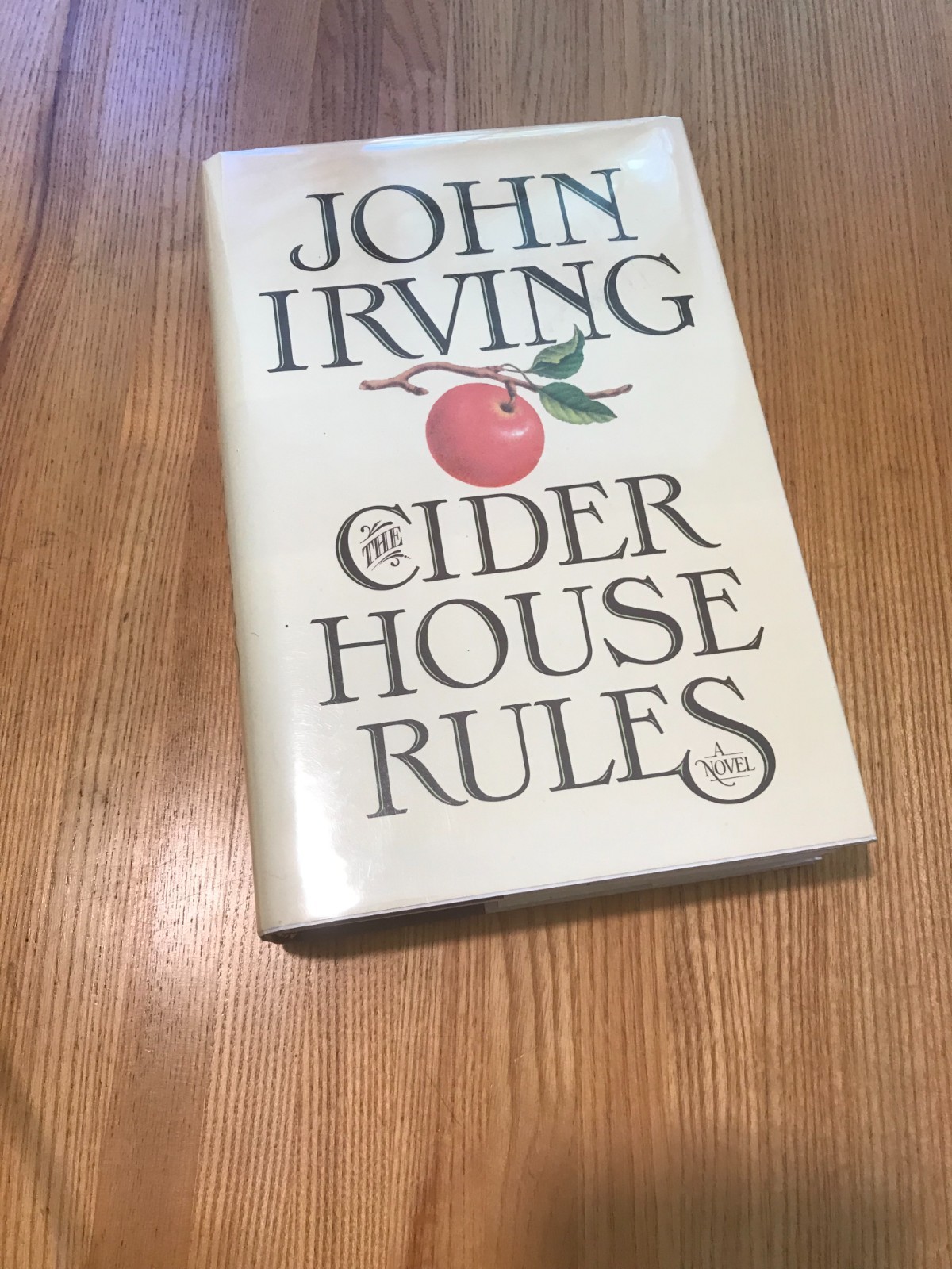 The Cider House Rules by John Irving 1985 1st edition First Printing. MINT.