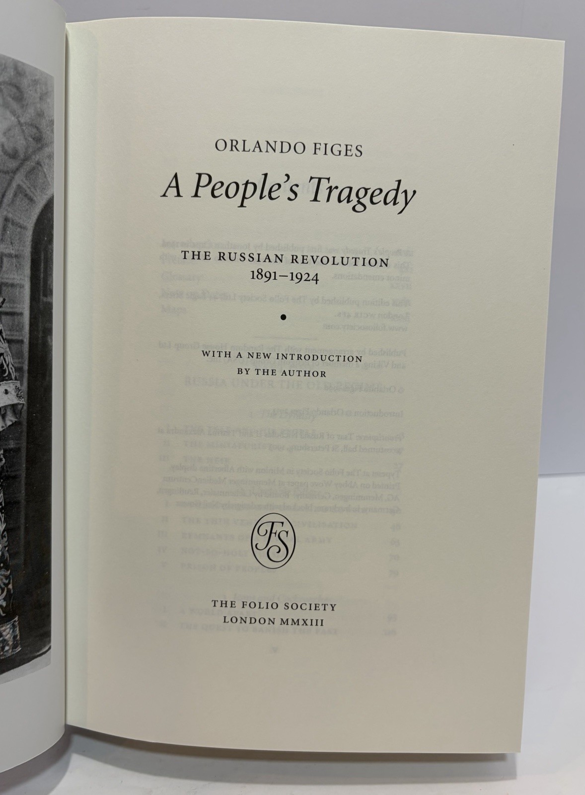“A PEOPLE’S TRAGEDY: THE RUSSIAN REVOLUTION 1891-1924” Folio Society 2013 HC