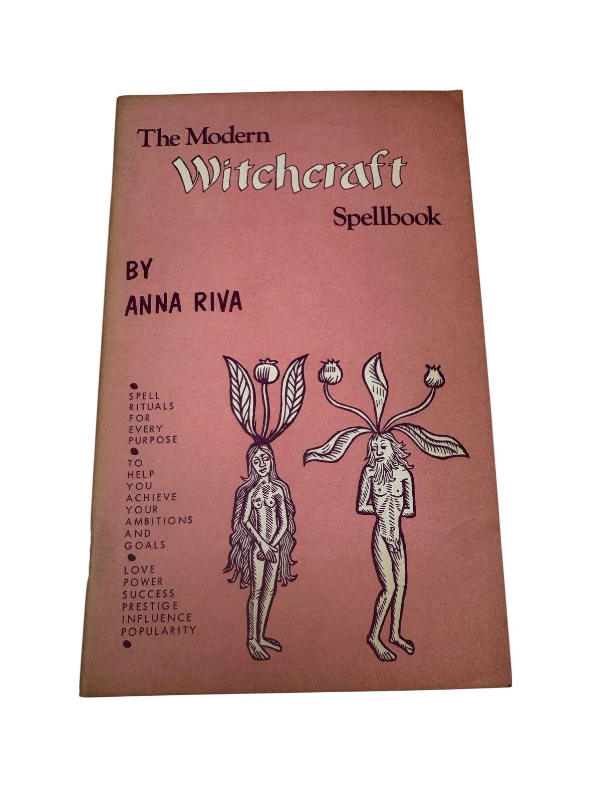 The Modern Witchcraft Spellbook by Anna Riva 1972 Occult Spells Rituals