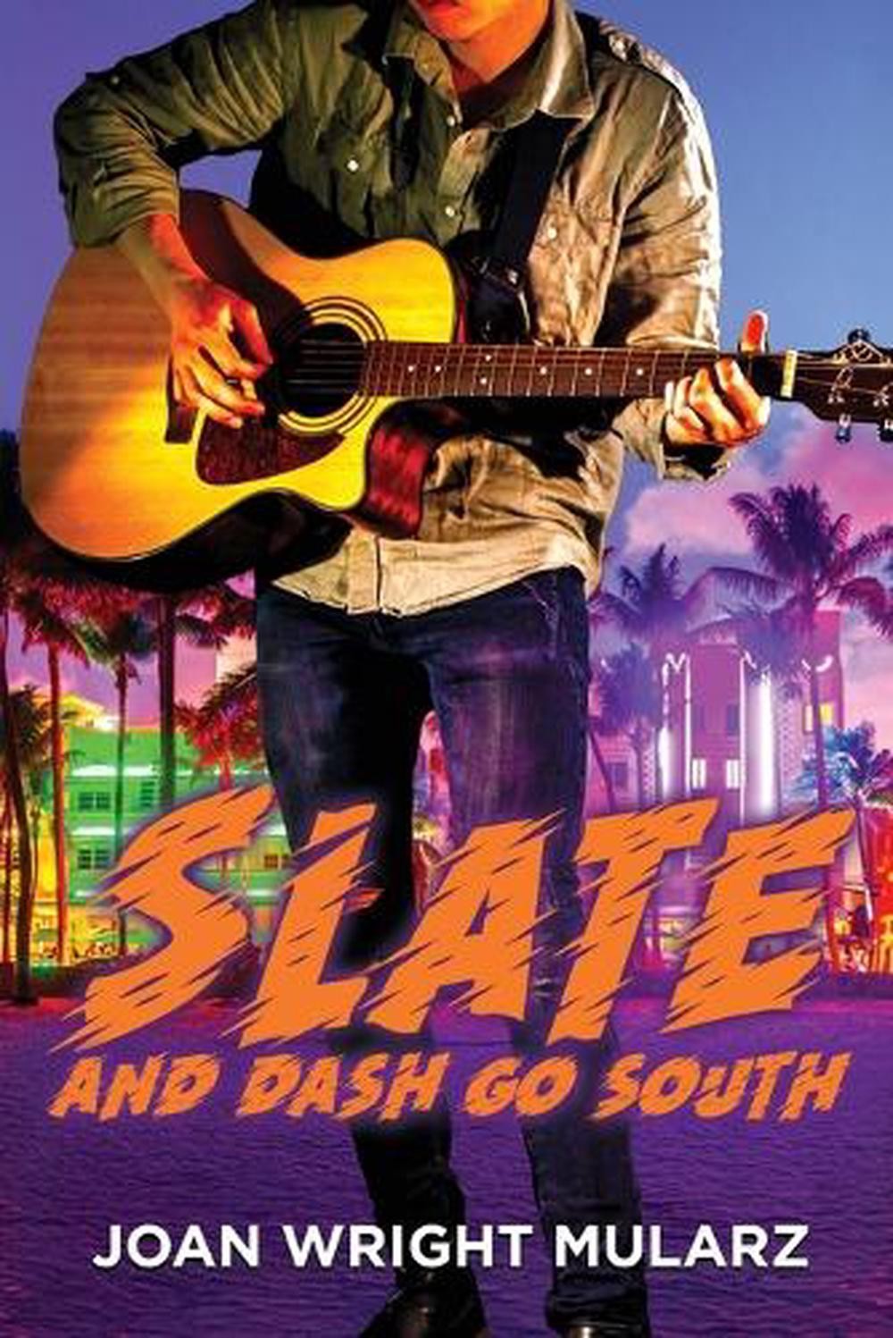 Slate and Dash Go South: A Band of Friends Mystery Book II by Joan Mularz Paperb