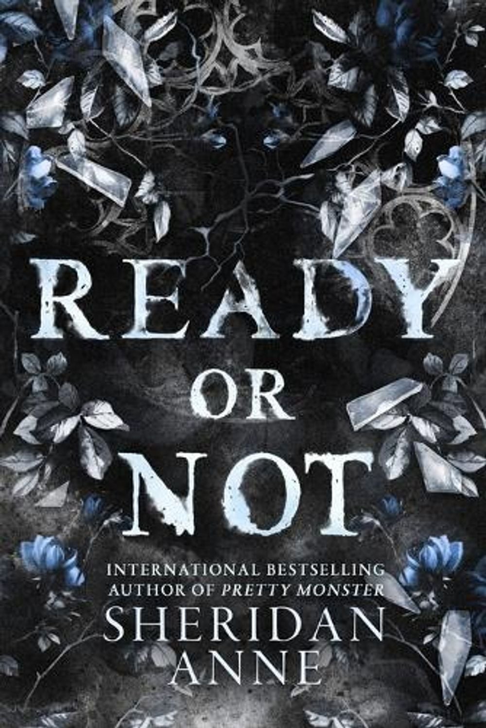 Ready or Not: A Dark Stalker Romance by Sheridan Anne Paperback Book