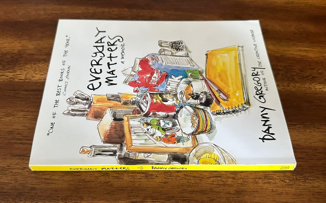 Everyday Matters by Danny Gregory (2007, Graphic Novel, TPB)