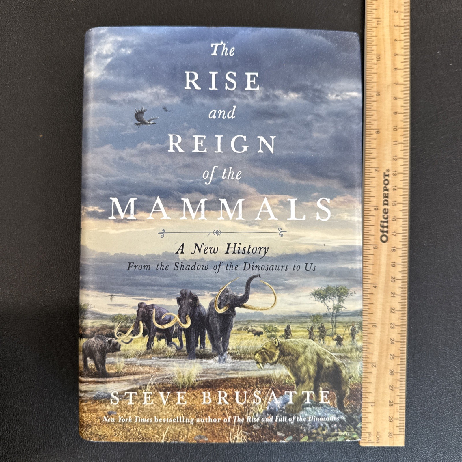 First Edition – The Rise and Reign of the Mammals: A New History, Steve Brusatte