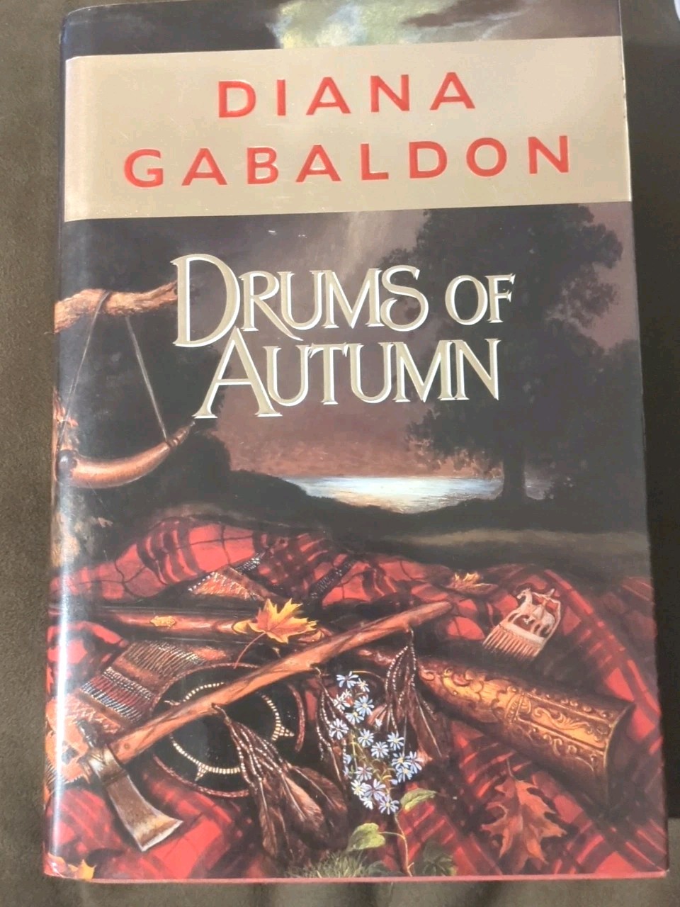 Drums Of Autumn By Diana Gabaldon First Edition Hardcover