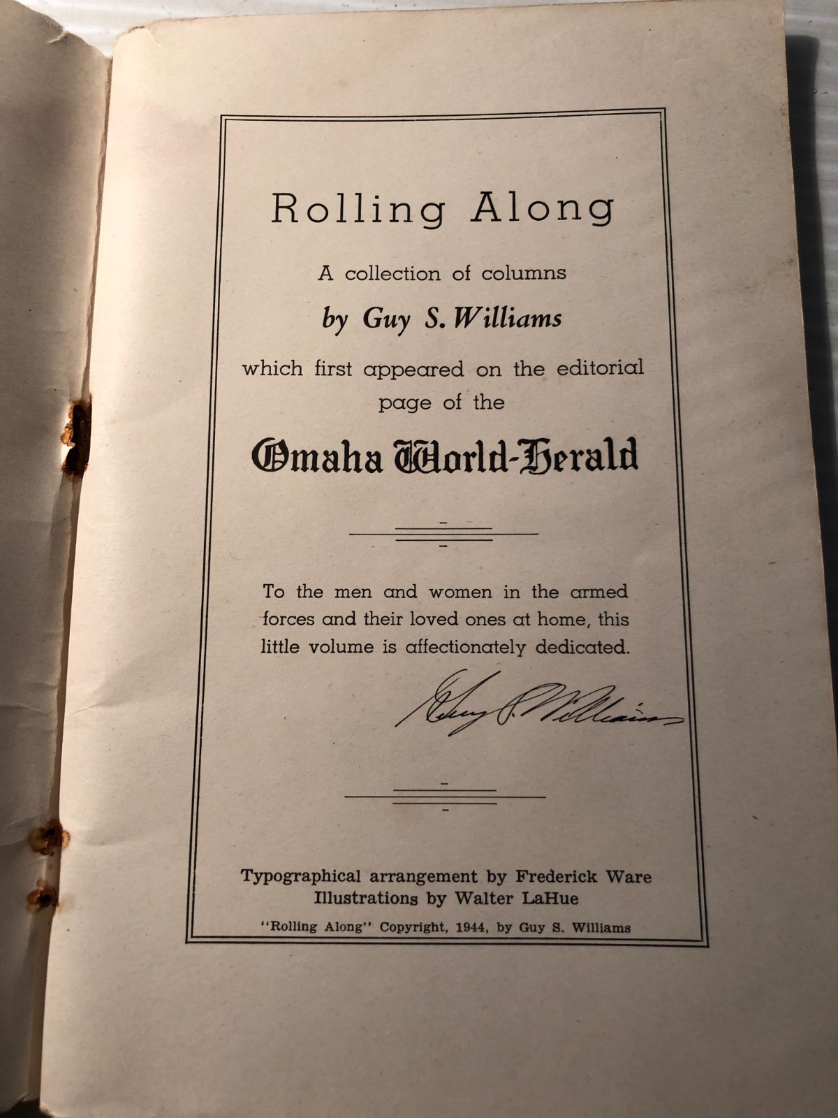 ROLLING ALONG by Guy S Williams Collection of Omaha World Herald Columns 1944