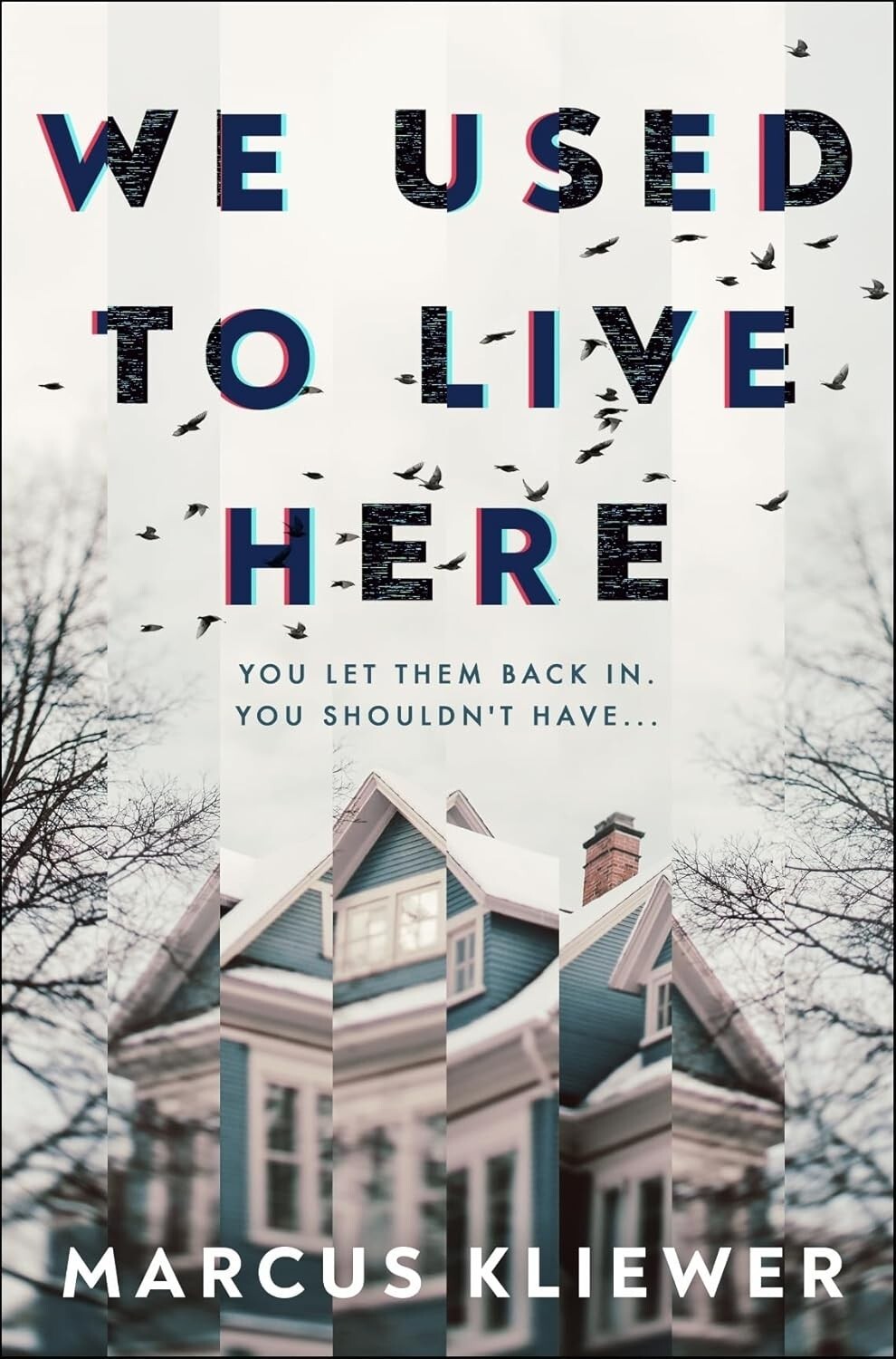 We Used to Live Here Paperback by Marcus Kliewer (Author) [ NEW BOOK ] FREE SHIP