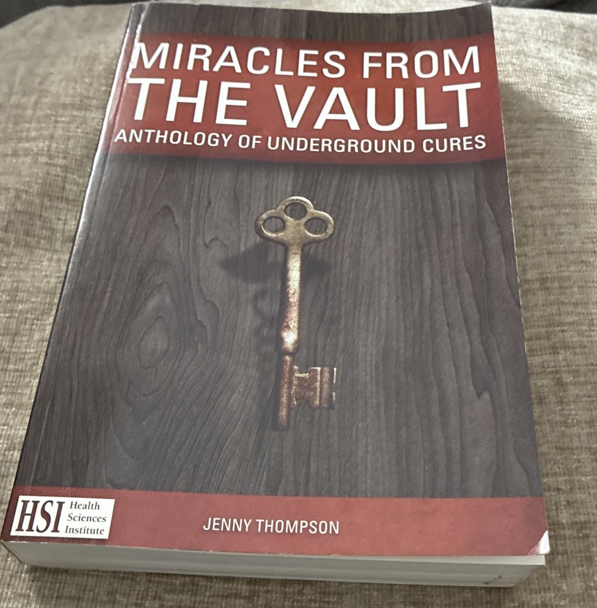 Miracles From The Vault Anthology Of Underground Cures by Jenny Thompson HSI