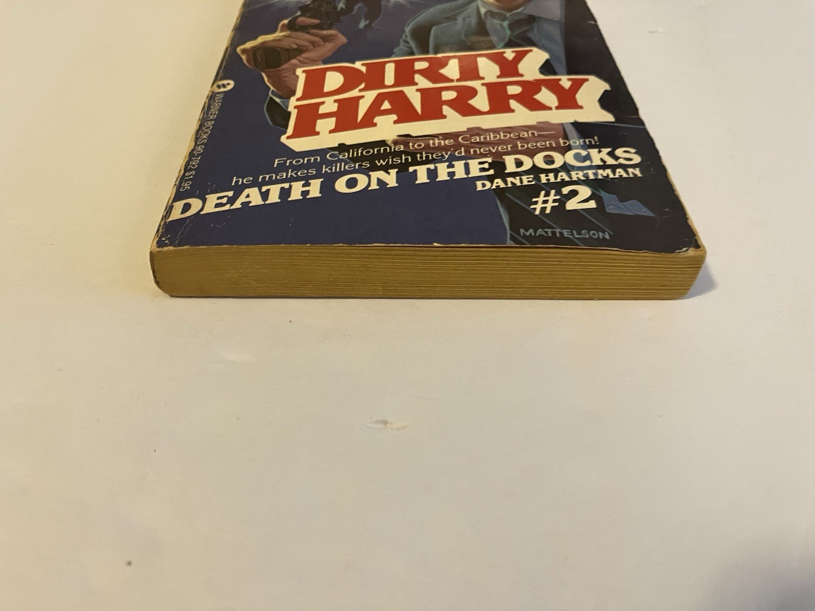 DIRTY HARRY DEATH ON THE DOCKS DANE HARTMAN 1981 PB 1ST WARNER MOVIE TIE-IN
