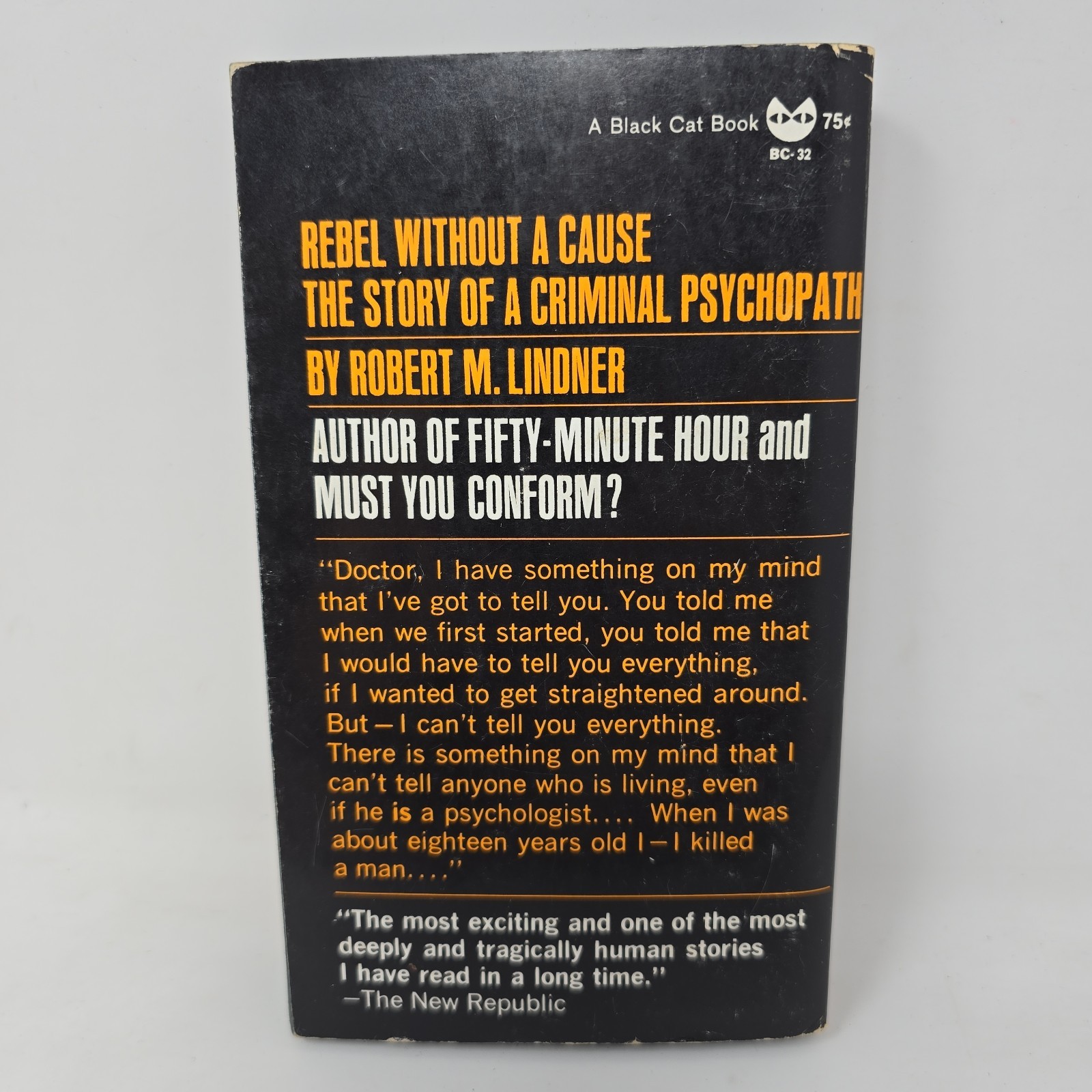 Rebel Without A Cause by Robert M. Lindner BC-32 Grove Press 1944