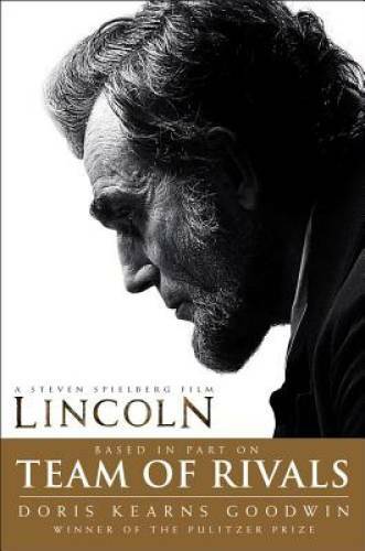Team of Rivals: The Political Genius of Abraham Lincoln – Paperback – GOOD