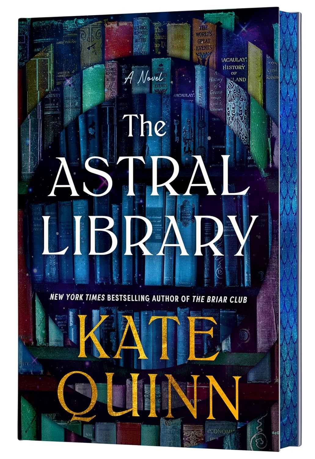 The Astral Library (Deluxe Limited Edition) Hardcover by Kate Quinn