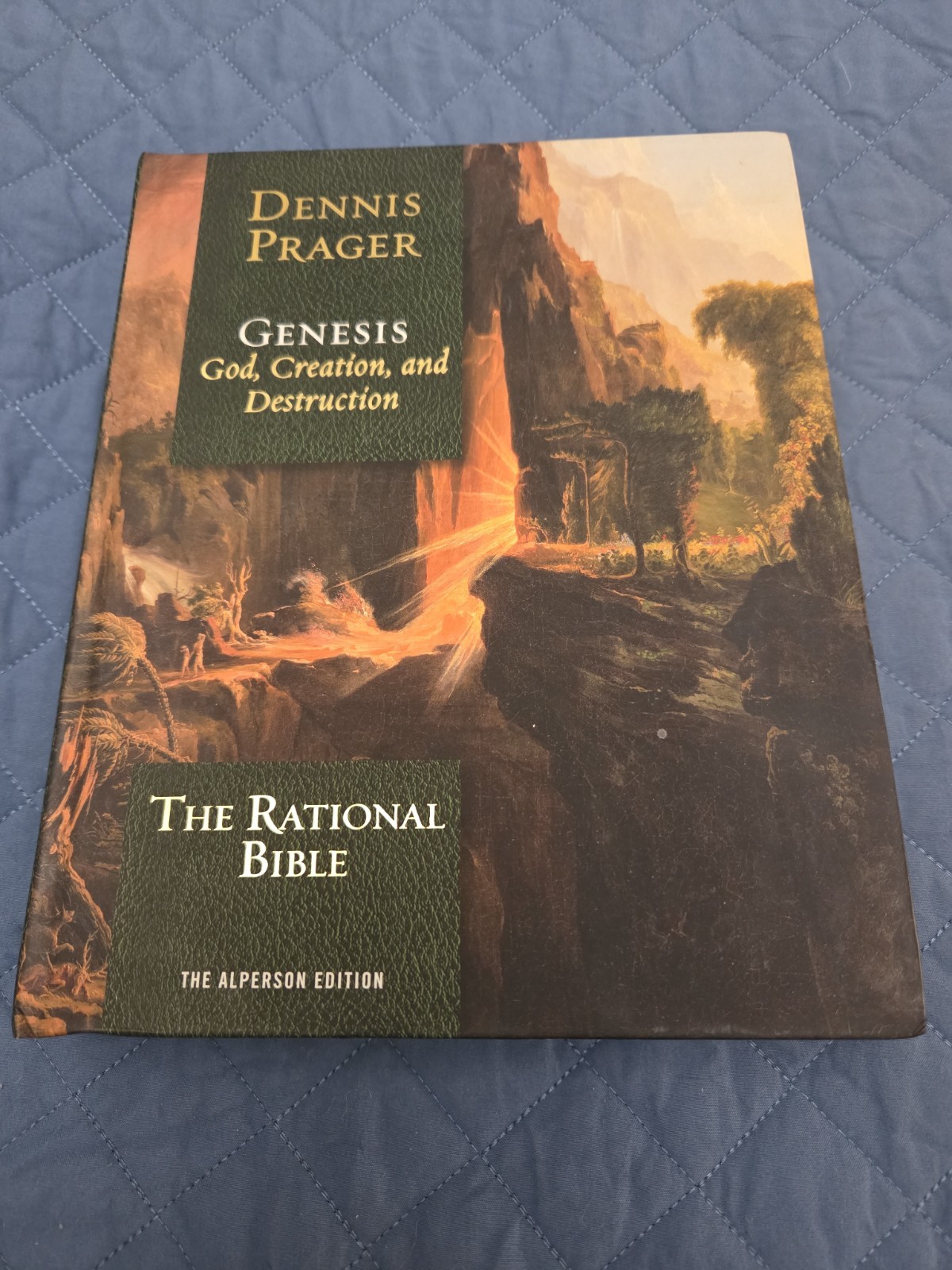 The Rational Bible: Genesis by Dennis Prager 2019 Hardcover Alperson Edition