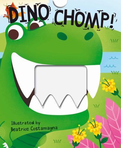 Dino Chomp!; Crunchy Board Books – board book, Little Bee Books, 9781499801088