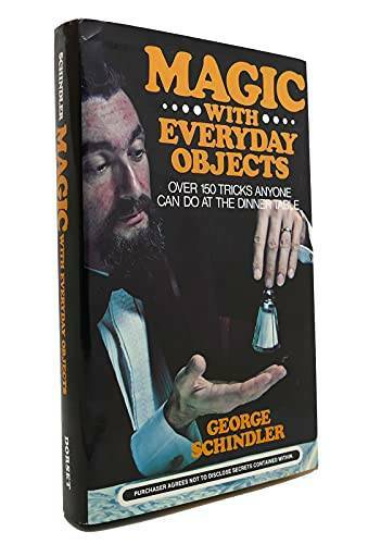 Magic With Everyday Objects: Over 150 Tricks Anyone Can Do at the Dinne – GOOD