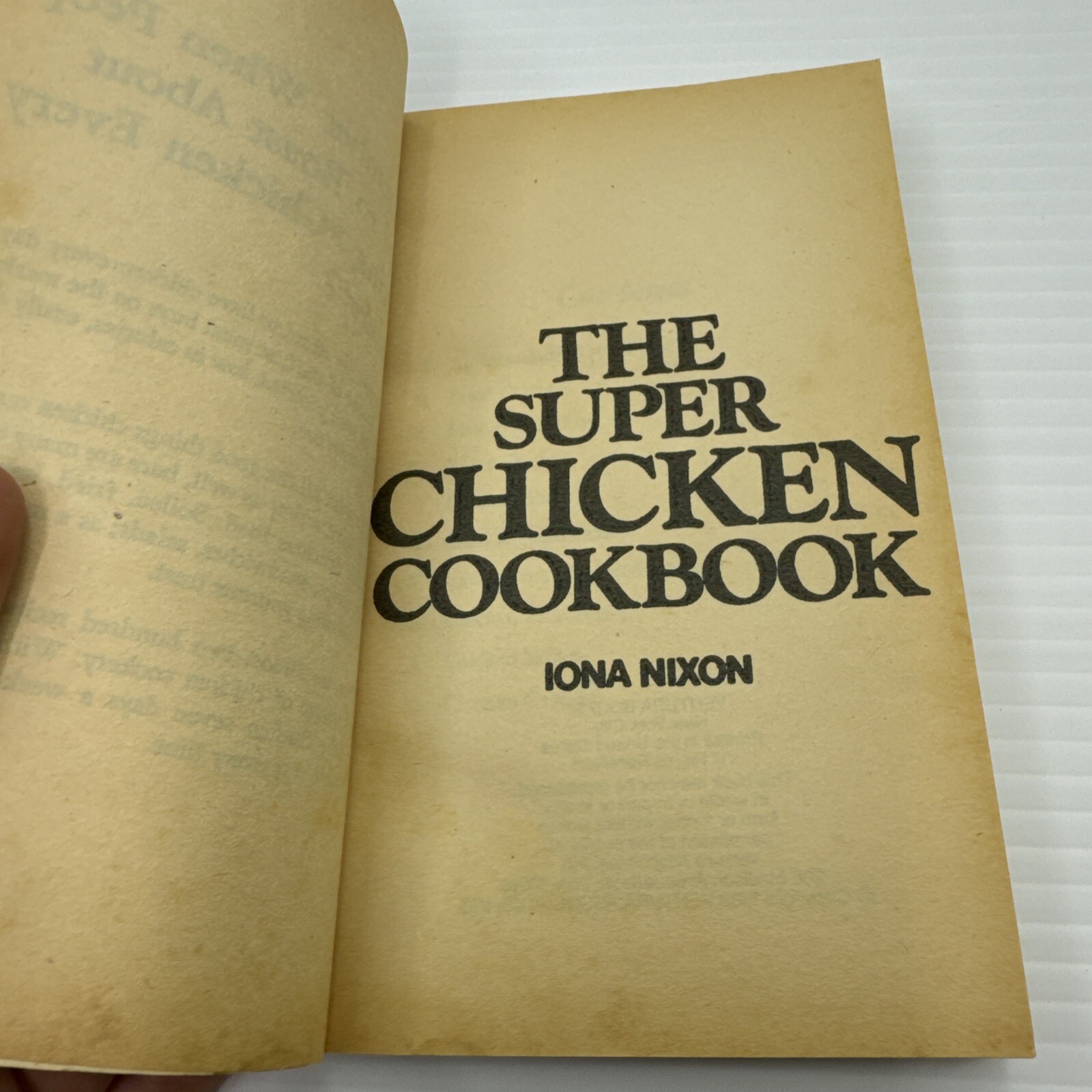 The Super Chicken Cookbook Iona Nixon Paperback 1982 Vintage Chicken Cookbook