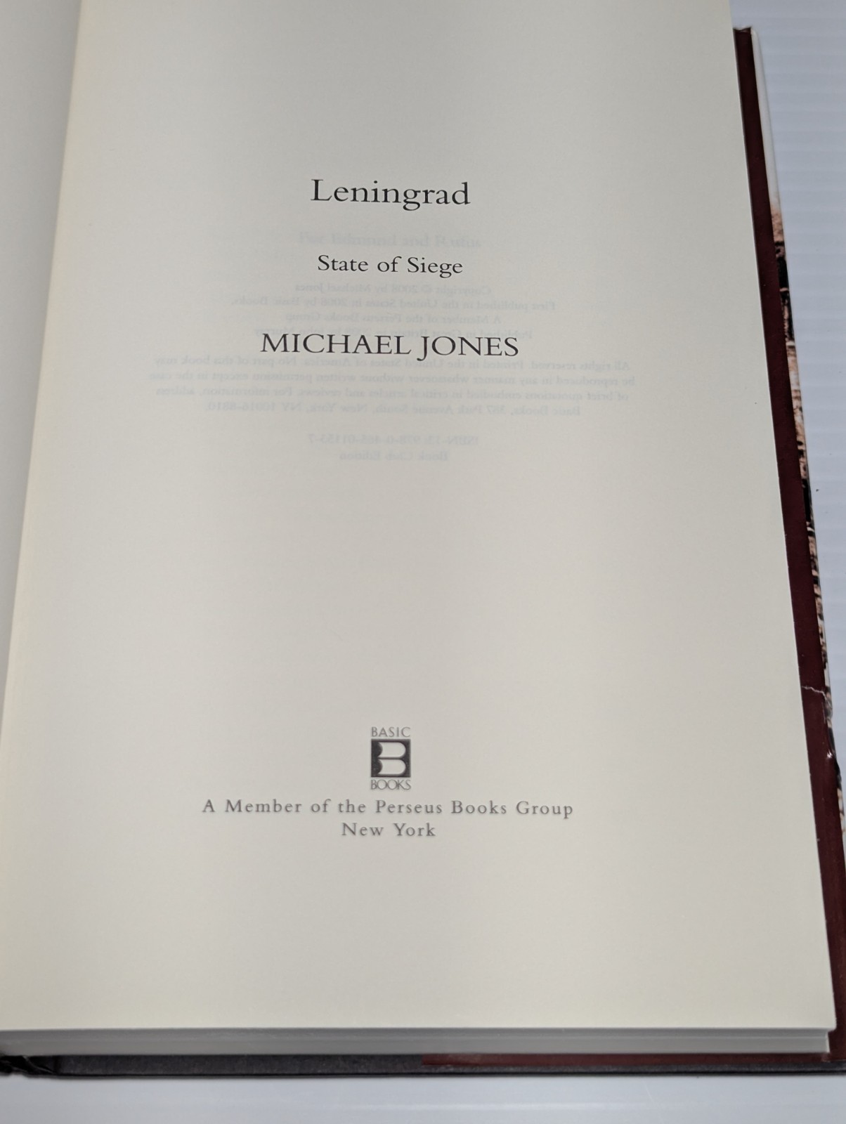 Leningrad: State of Siege, by Michael Jones, 2008 Hardcover