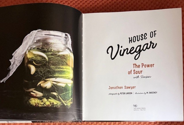 House of Vinegar The Power of Sour by J Sawyer 2018 HC Ex Lib Ten Speed Press