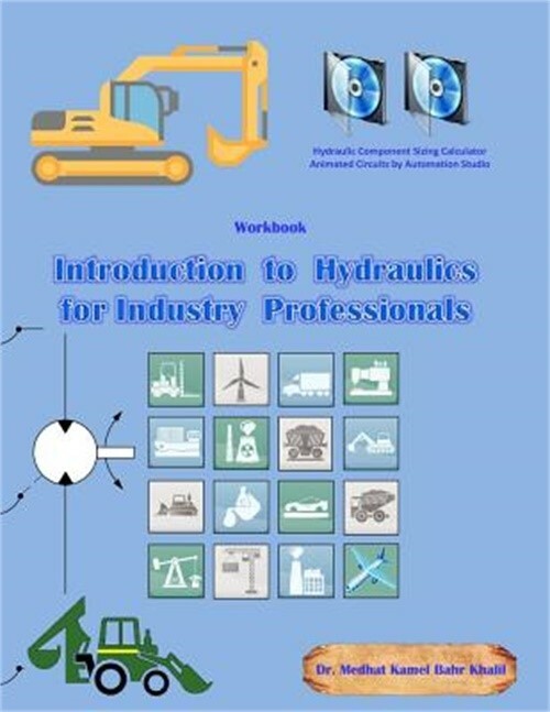 Introduction to Hydraulics for Industry Professionals: Work Book (Paperback or S