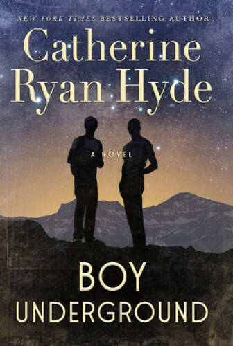 Boy Underground: A Novel – Paperback By Hyde, Catherine Ryan – GOOD