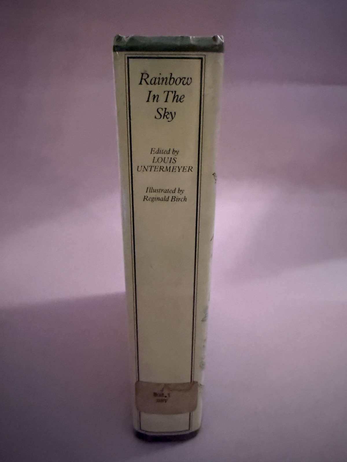 RAINBOW IN THE SKY By Louis Untermeyer & Reginald Bathurst Birch – Hardcover