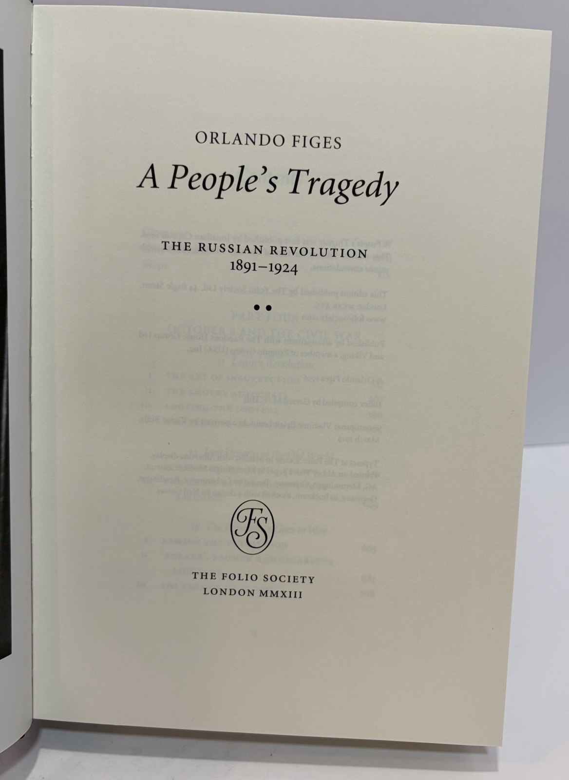 “A PEOPLE’S TRAGEDY: THE RUSSIAN REVOLUTION 1891-1924” Folio Society 2013 HC