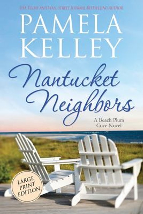 Nantucket Neighbors Paperback Pamela M. Kelley