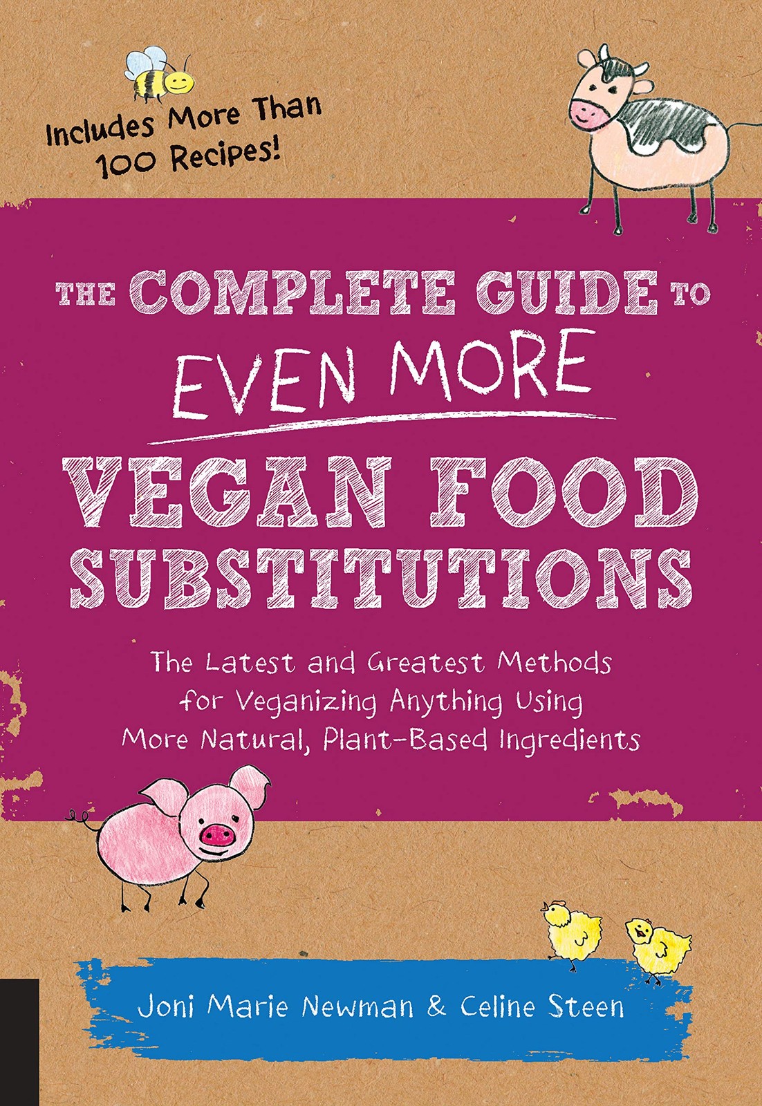 The Complete Guide to Even More Vegan Food Substitutions: The Latest and Gre…