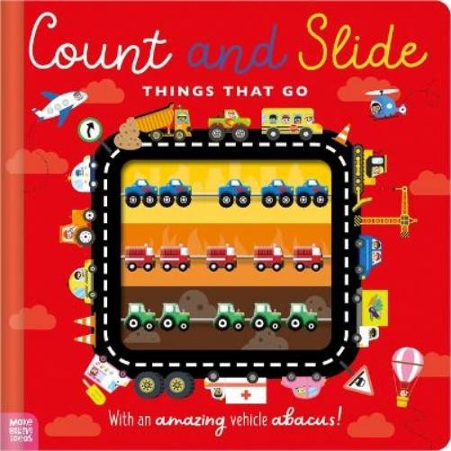 Make Believe Ideas Scott Barker Count and Slide Things That Go (Hardback)