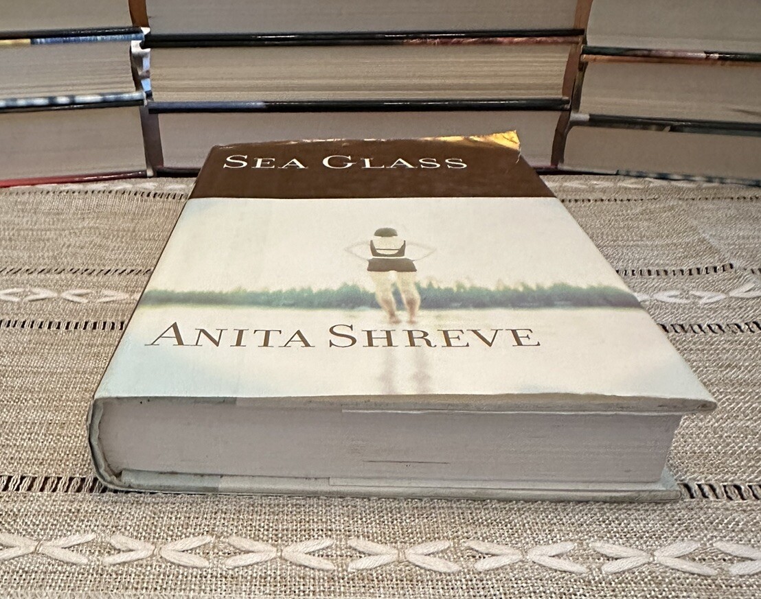The Fortune’s Rocks Quartet Ser. : Sea Glass by Anita Shreve (2002, Hardcover)
