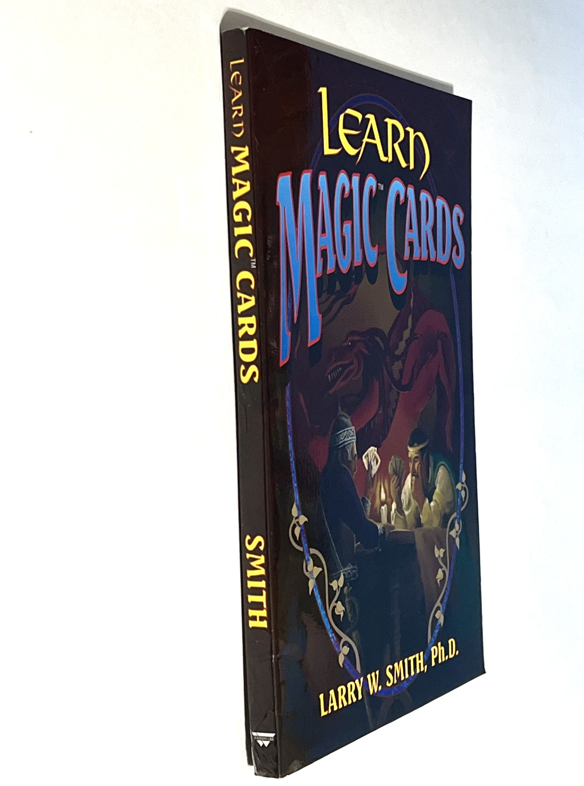 Learn Magic Cards – Smith, Larry W. Wordware 1st Edition Paperback
