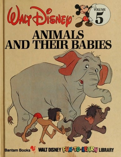 Animals and Their Babies (Disney Library) by Walt Disney Book Club Staff, Good B