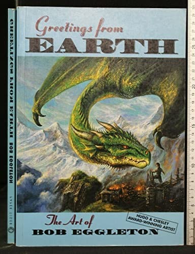 Greetings from Earth: the Art of Bob Eggleton by Nigel Suckling Hardback Book