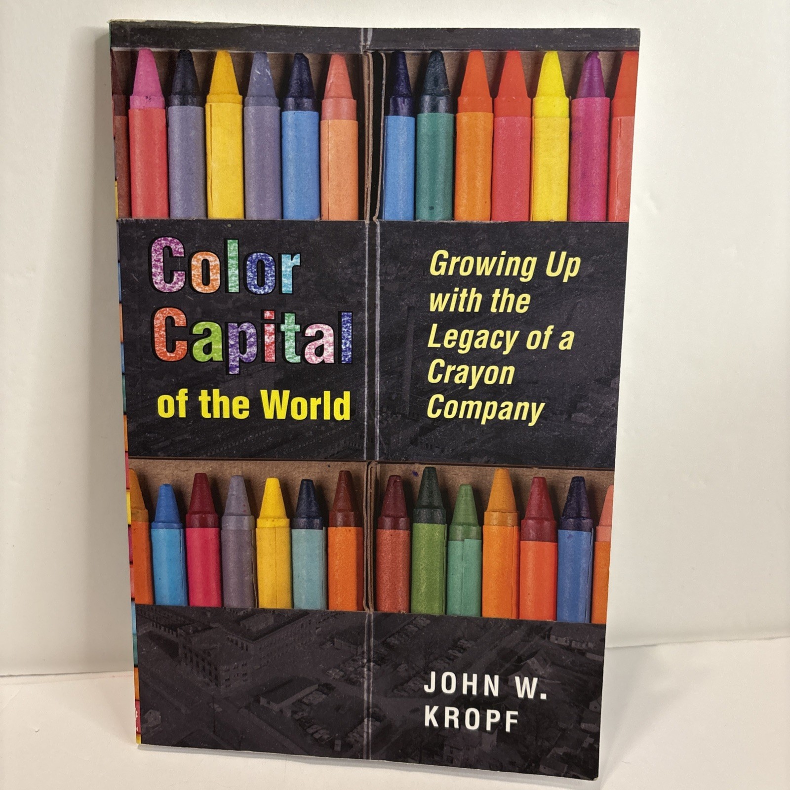 Color Capital of the World: Gr – VERY GOOD Signed By Author In Crayon