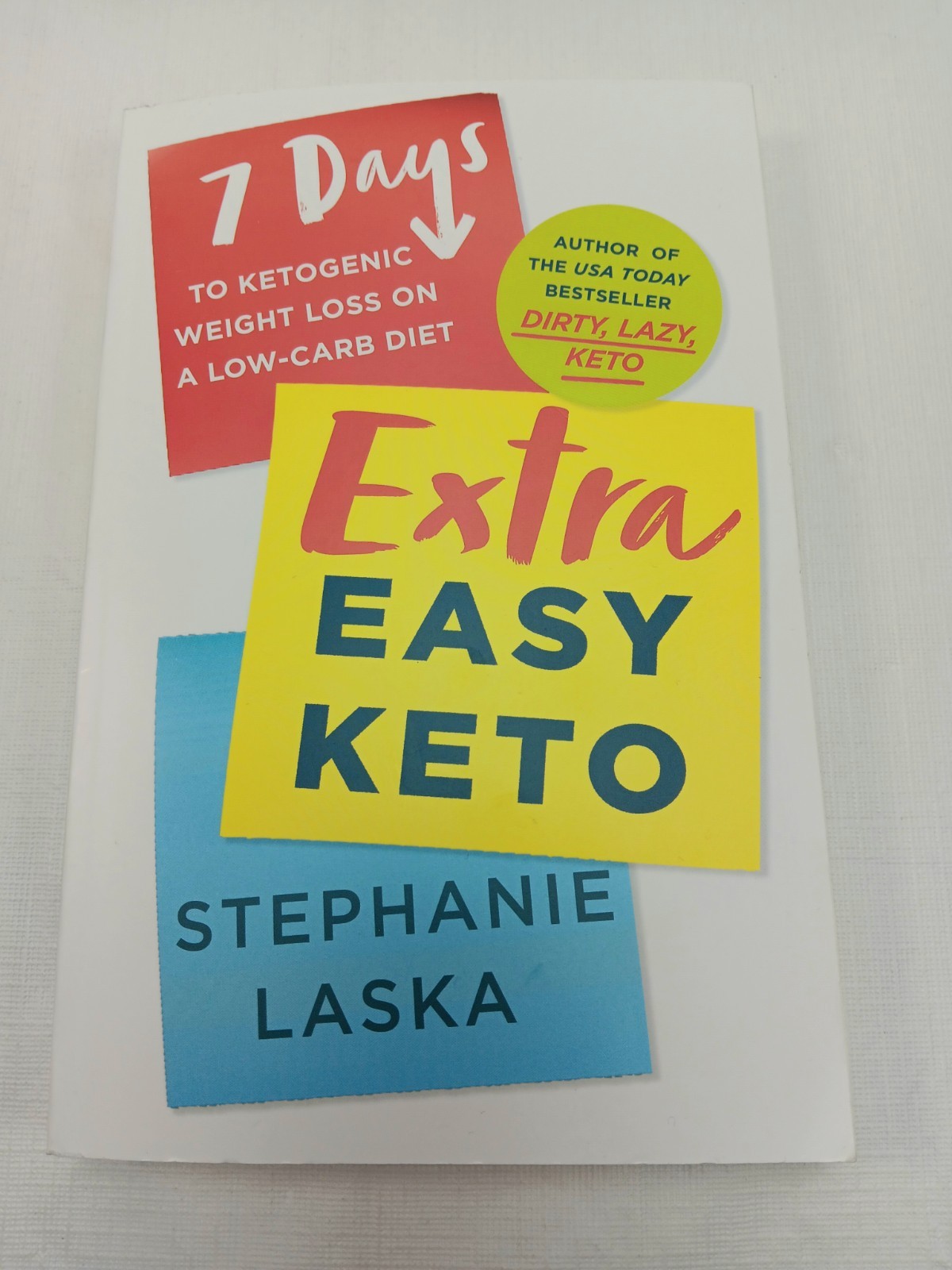 Extra Easy Keto by Stephanie Laska, 2023 Paperback