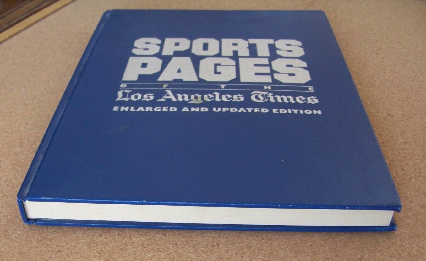 Sports Pages of the Los Angeles Times 1991 Enlarged & Updated Edition 296 pages