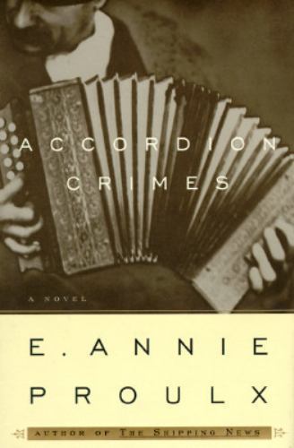 Accordion Crimes – 9780684195483, paperback, E Annie Proulx
