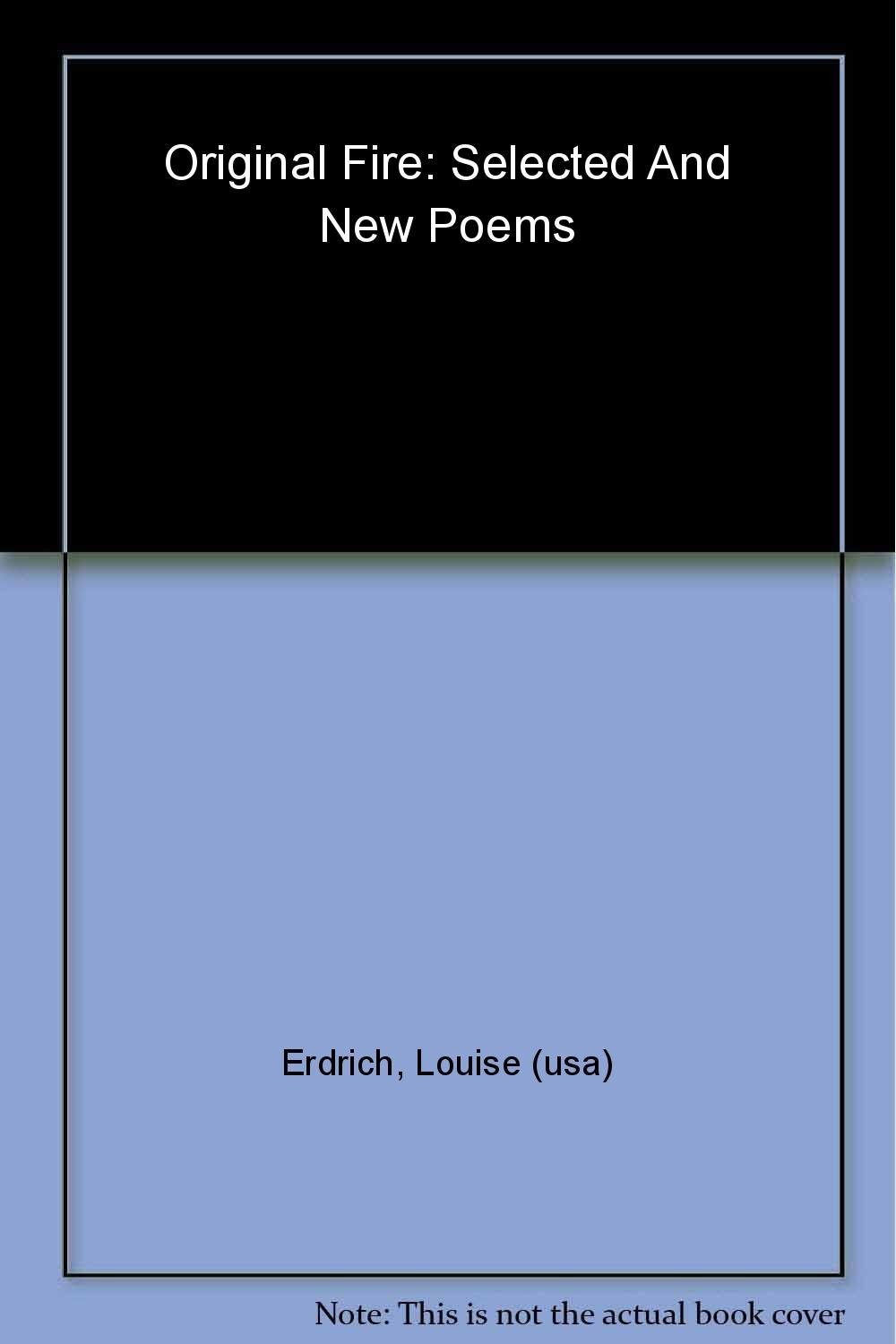 Original Fire: Selected and New Poems