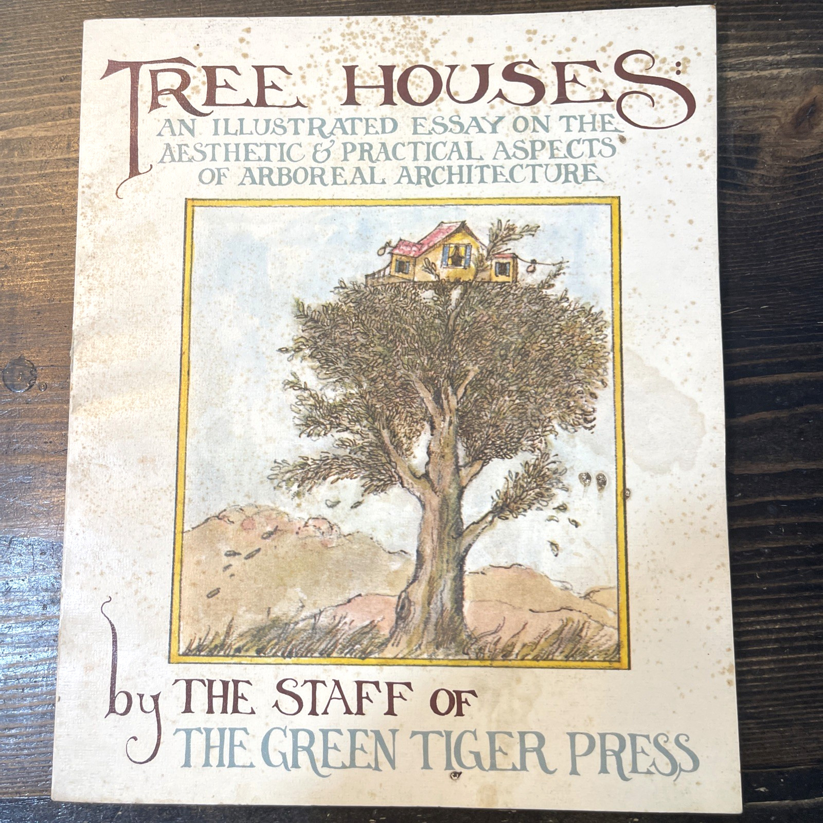 Tree Houses (1975) Green Tiger Press 1st Ed PB Illustrated Arboreal Architecture