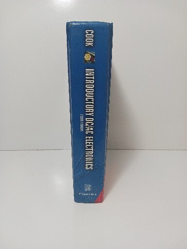 Introductory DC/AC Electronics by Cook, Nigel P. Third Edition